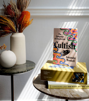 Ordinary Habits, Fanatical Language: In Conversation with Amanda Montell, Author of Cultish - Ordinary Habit