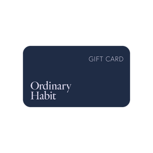 Ordinary Habit Gift Card - Ordinary Habit